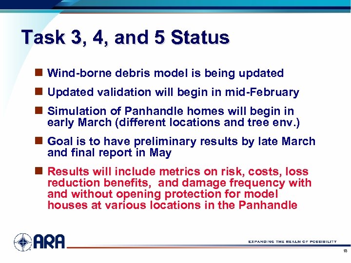 Task 3, 4, and 5 Status n Wind-borne debris model is being updated n