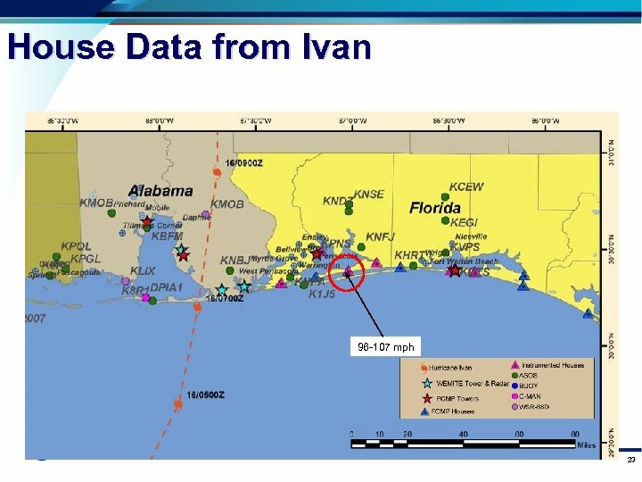 House Data from Ivan 96 -107 mph 23 