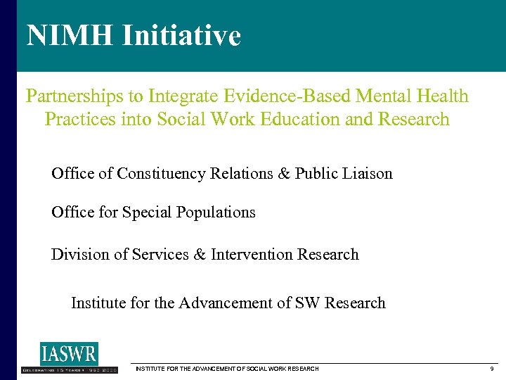 NIMH Initiative Partnerships to Integrate Evidence-Based Mental Health Practices into Social Work Education and