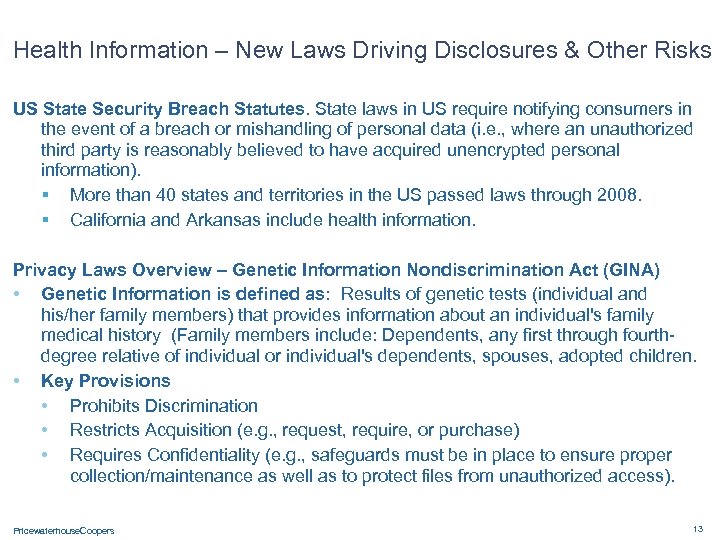 Health Information – New Laws Driving Disclosures & Other Risks US State Security Breach