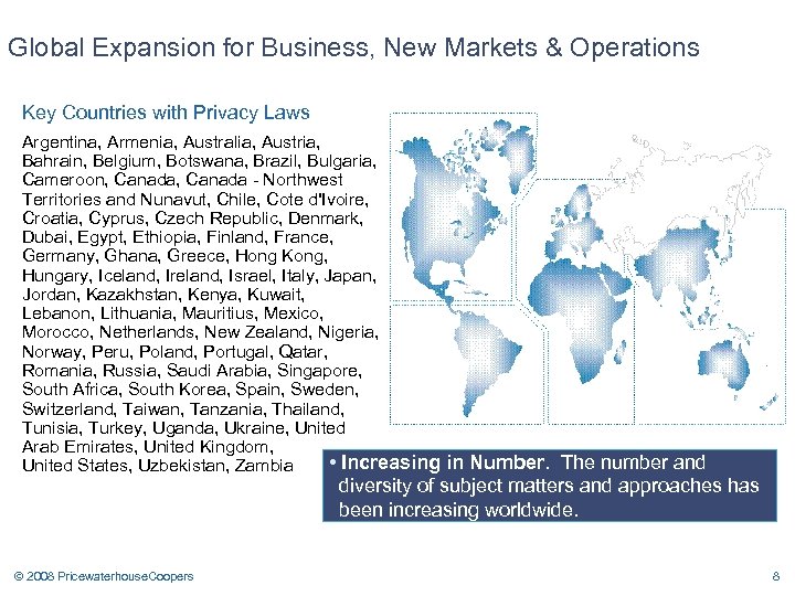 Global Expansion for Business, New Markets & Operations Key Countries with Privacy Laws Argentina,