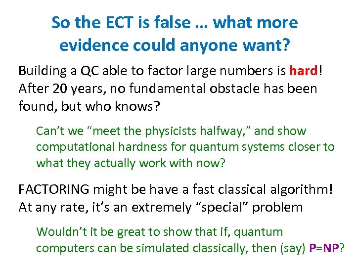 So the ECT is false … what more evidence could anyone want? Building a
