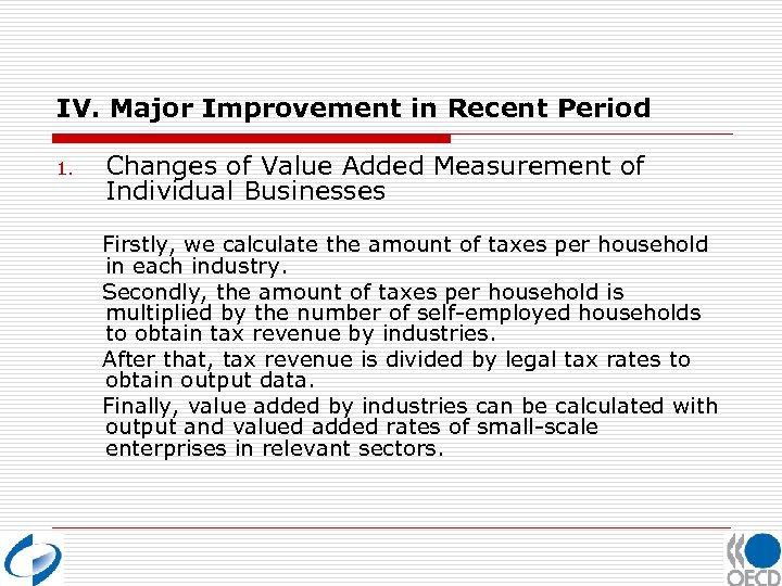 IV. Major Improvement in Recent Period 1. Changes of Value Added Measurement of Individual