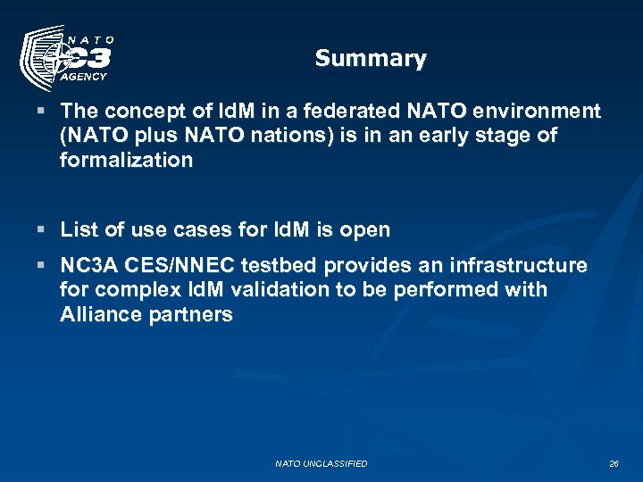 Summary § The concept of Id. M in a federated NATO environment (NATO plus