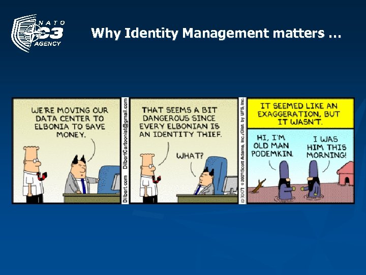 Why Identity Management matters … 