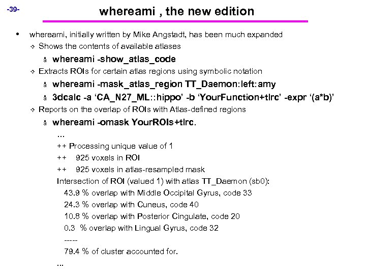 whereami , the new edition -39 - • whereami, initially written by Mike Angstadt,