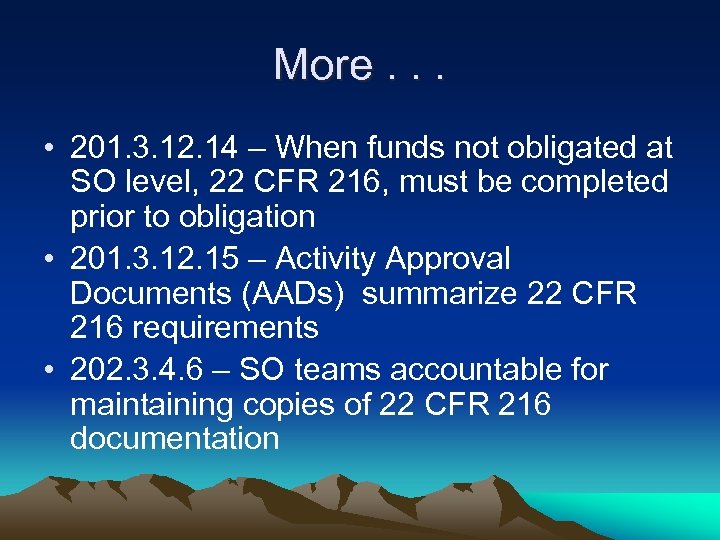 More. . . • 201. 3. 12. 14 – When funds not obligated at