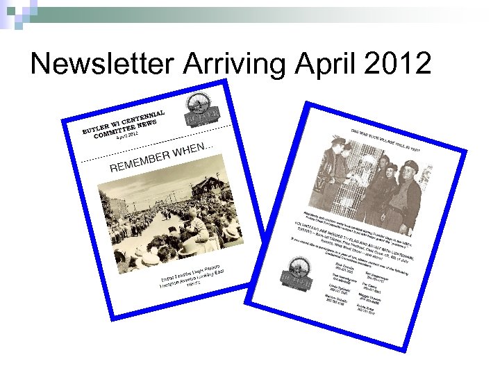 Newsletter Arriving April 2012 