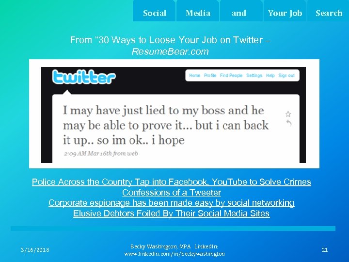 Social Media and Your Job Search From “ 30 Ways to Loose Your Job