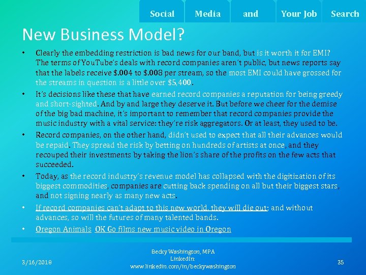 Social Media and Your Job Search New Business Model? • • • Clearly the