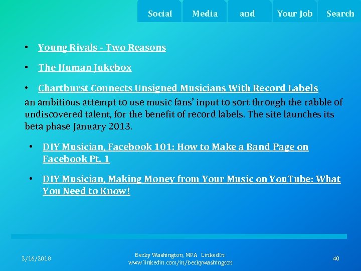 Social Media and Your Job Search • Young Rivals - Two Reasons • The