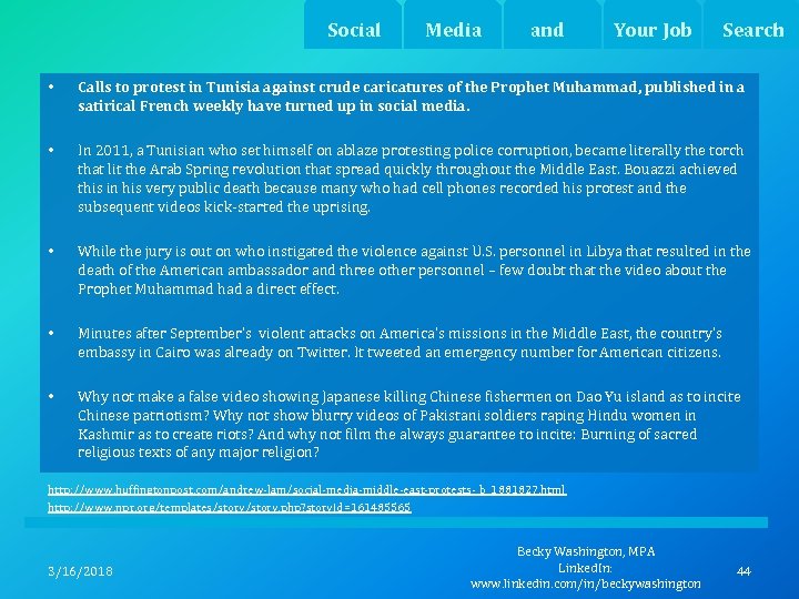 Social Media and Your Job Search • Calls to protest in Tunisia against crude