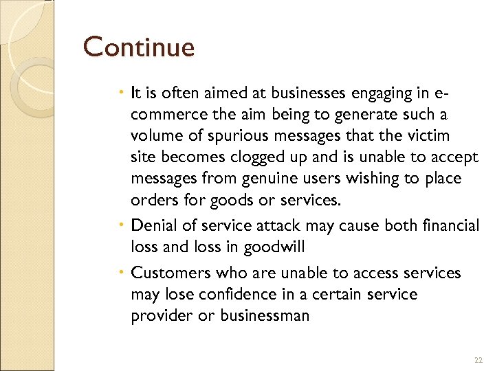 Continue It is often aimed at businesses engaging in ecommerce the aim being to