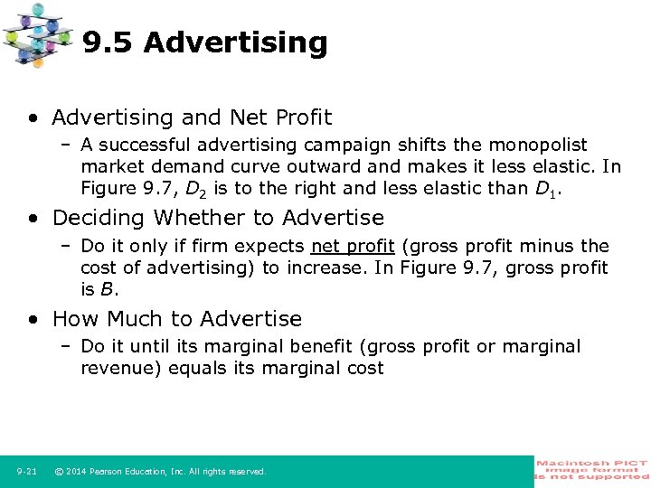 9. 5 Advertising • Advertising and Net Profit – A successful advertising campaign shifts