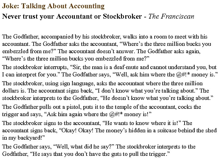 Joke: Talking About Accounting Never trust your Accountant or Stockbroker - The Franciscan The