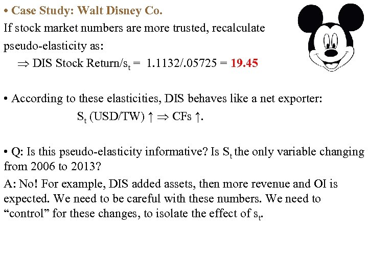 • Case Study: Walt Disney Co. If stock market numbers are more trusted,