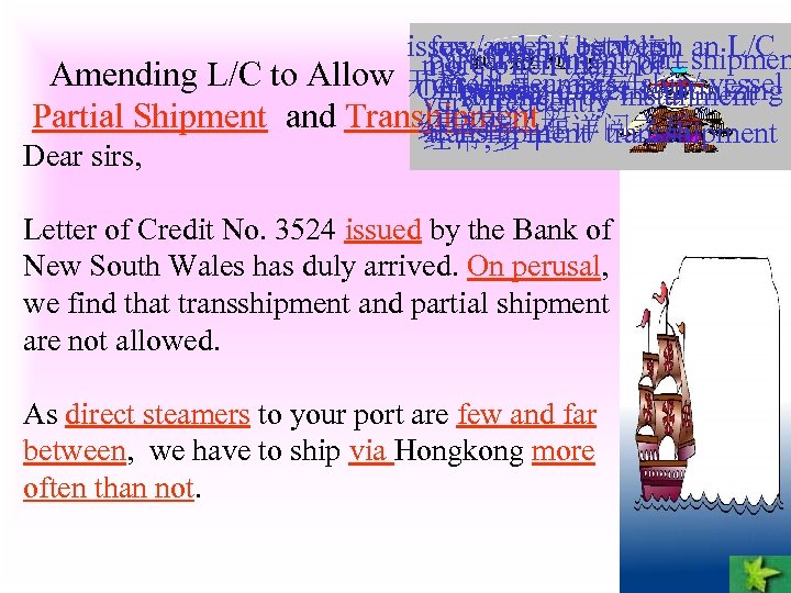 issue /and far establish shipmen few (prep. ) between an L/C via open /than