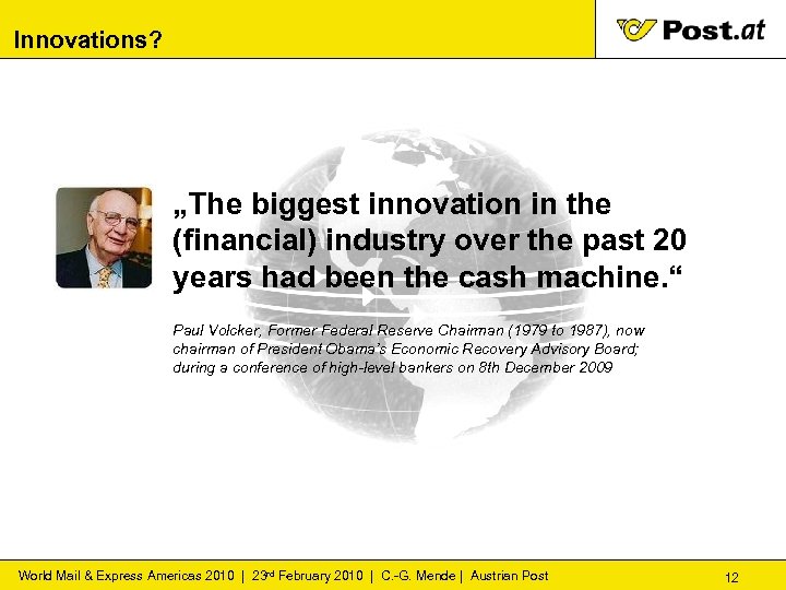 Innovations? „The biggest innovation in the (financial) industry over the past 20 years had