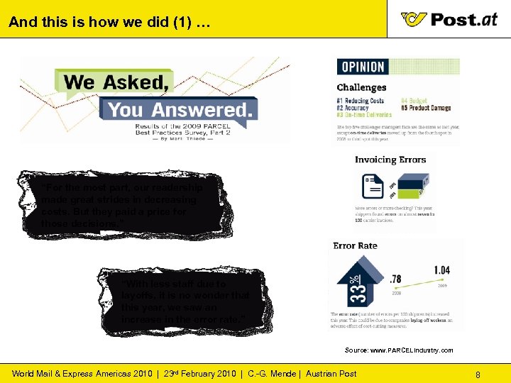 And this is how we did (1) … “For the most part, our readership
