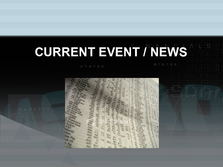 CURRENT EVENT / NEWS 