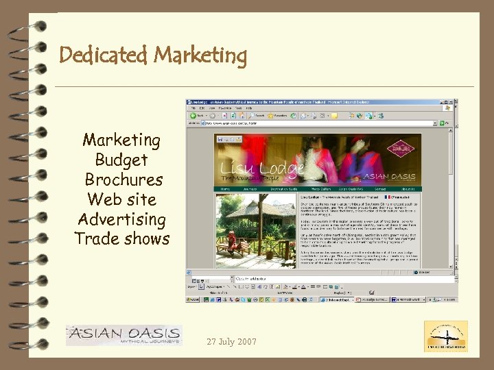 Dedicated Marketing Budget Brochures Web site Advertising Trade shows 27 July 2007 