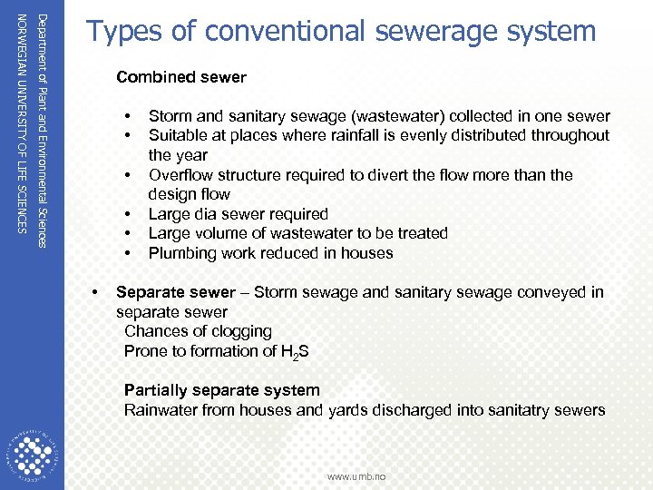 Department of Plant and Environmental Sciences NORWEGIAN UNIVERSITY OF LIFE SCIENCES Types of conventional
