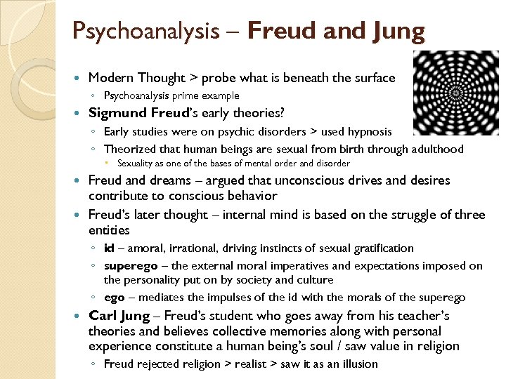 Psychoanalysis – Freud and Jung Modern Thought > probe what is beneath the surface