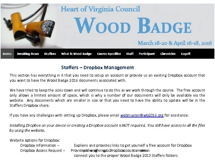 Staffers – Dropbox Management This section has everything in it that you need to