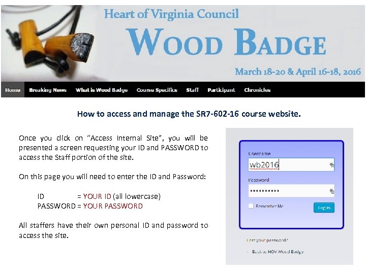 How to access and manage the SR 7 -602 -16 course website. Once you