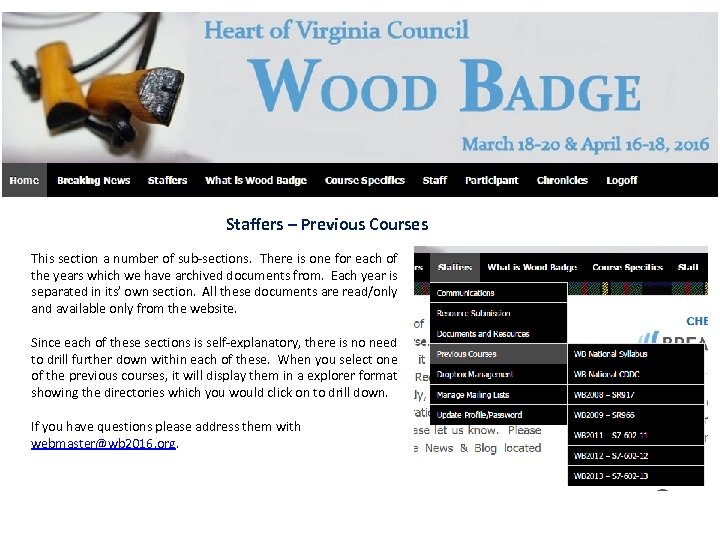 Staffers – Previous Courses This section a number of sub-sections. There is one for