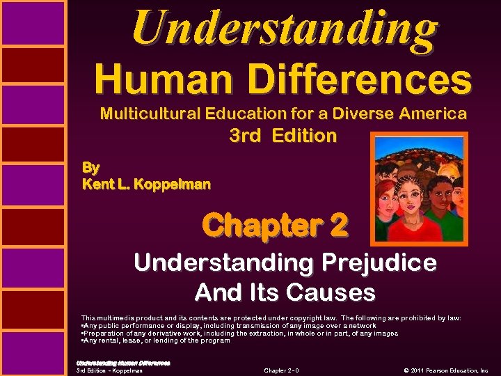 Understanding Human Differences Multicultural Education for a Diverse America 3 rd Edition By Kent