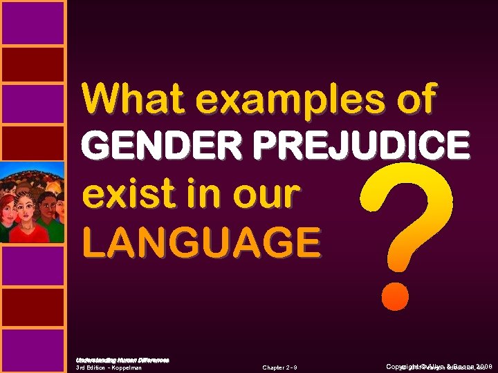 What examples of GENDER PREJUDICE exist in our LANGUAGE Understanding Human Differences 3 rd