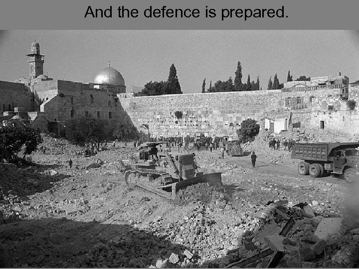 And the defence is prepared. 