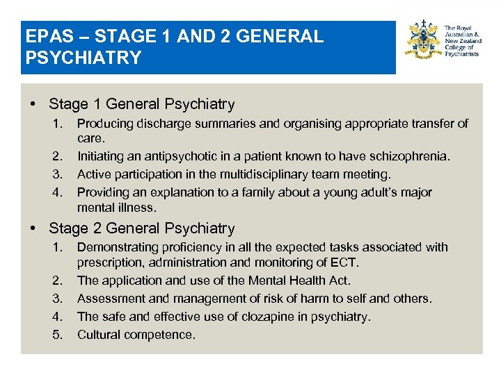 EPAS – STAGE 1 AND 2 GENERAL PSYCHIATRY • Stage 1 General Psychiatry 1.