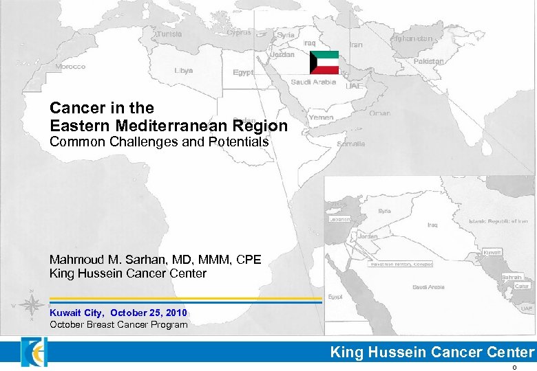 Presentation 100114 Cancer in the Eastern Mediterranean Region Common Challenges and Potentials Mahmoud M.