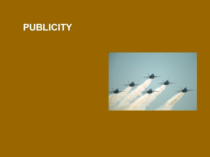 PUBLICITY 
