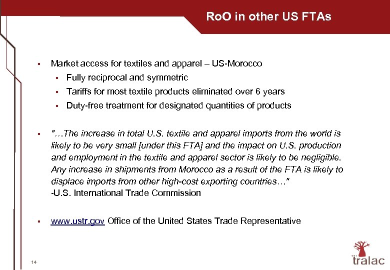Ro. O in other US FTAs § Market access for textiles and apparel –