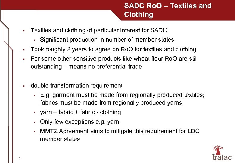 SADC Ro. O – Textiles and Clothing § Textiles and clothing of particular interest
