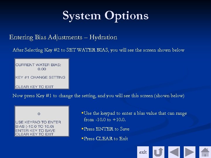 System Options Entering Bias Adjustments – Hydration After Selecting Key #2 to SET WATER