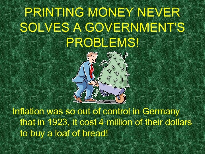 PRINTING MONEY NEVER SOLVES A GOVERNMENT'S PROBLEMS! Inflation was so out of control in