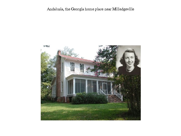 Andalusia, the Georgia home place near Milledgeville 