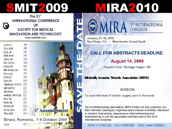 SMIT 2009 MIRA 2010 January 27 -30, 2010 San Diego, CA - Manchester Grand