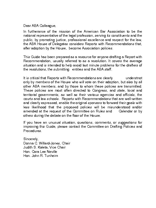 Dear ABA Colleague, In furtherance of the mission of the American Bar Association to