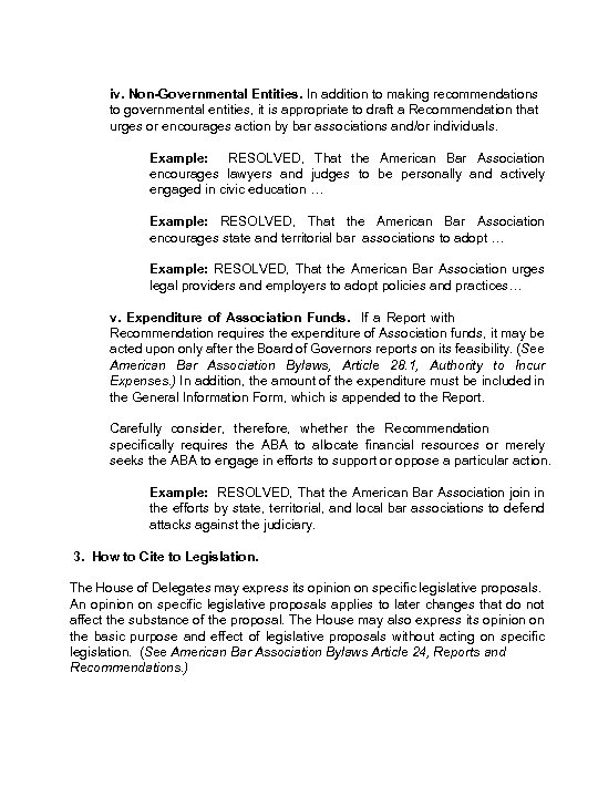 iv. Non-Governmental Entities. In addition to making recommendations to governmental entities, it is appropriate