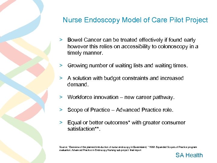 Nurse Endoscopy Model of Care Pilot Project > Bowel Cancer can be treated effectively