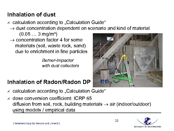 Inhalation of dust ´ calculation according to „Calculation Guide“ dust concentration dependent on scenario