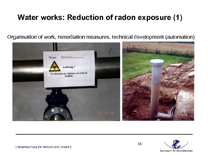 Water works: Reduction of radon exposure (1) Organisation of work, remediation measures, technical development