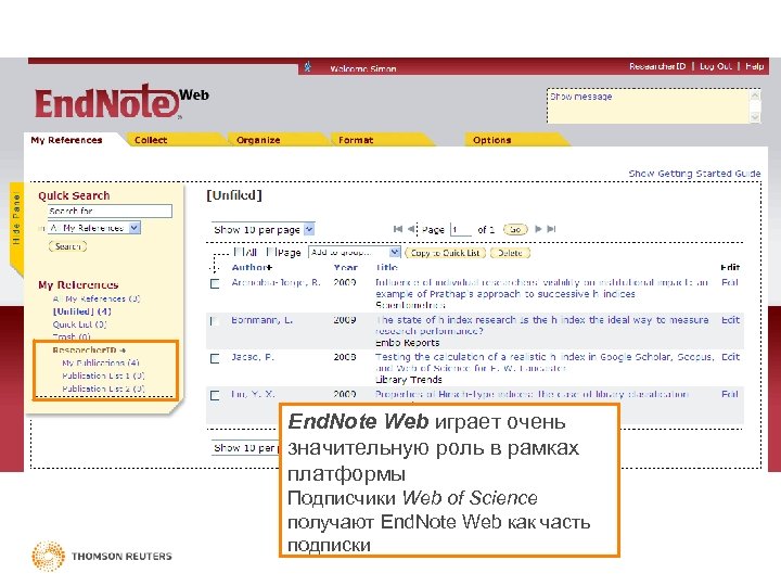 End. Note Web играет очень значительную роль в рамках платформы Подписчики Web of Science