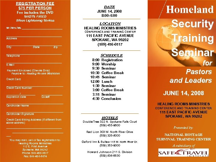 REGISTRATION FEE $75 PERSON Fee includes the DVD SHOTS FIRED When Lightening Strikes Mr.