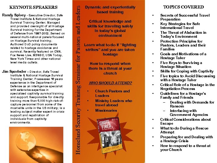 Randy Spivey - Executive Director, Safe Travel Institute & National Hostage Survival Training Center;